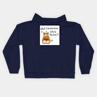 Corgi boss "What..!! Don't you know who's the boss?! Kids Hoodie